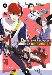 Picture of Ceux dont il ne faut pas tomber amoureuse T01