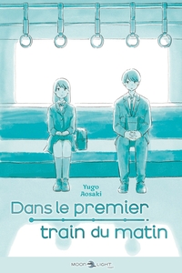 Image de Dans le premier train du matin - Roman