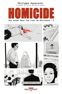 Picture of Homicide, une année dans les rues de Baltimore T05