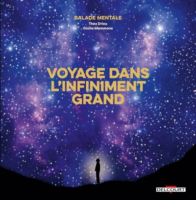 Picture of Balade mentale : Voyage dans l'infiniment grand