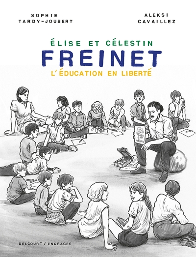 Picture of Freinet, l'éducation en liberté