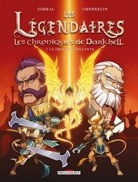 Image de Les légendaires - Les chroniques de Darkhell - tome 02 La croisée sanglante