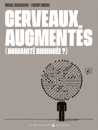 Picture of Cerveaux augmentés (humanité diminuée ?)