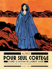 Picture of Pour seul cortège, d'après Laurent Gaudé