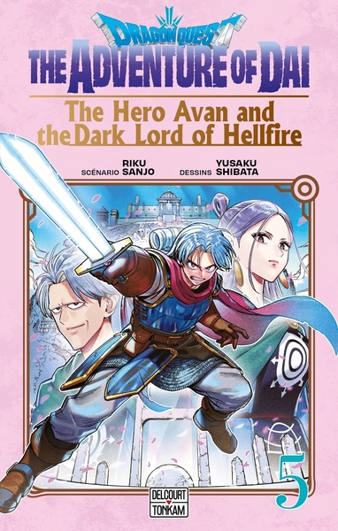 Image de Dragon Quest - The Adventure of Daï - The Hero Avan and the Dark Lord of Hellfire T05