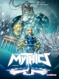 Image de Les Mythics - Tome 04 Abigail - Tome 4