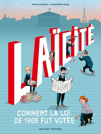 Image de Laïcité : Comment la loi de 1905 fut votée
