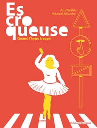Picture of Escroqueuse - Quand l'hypo frappe