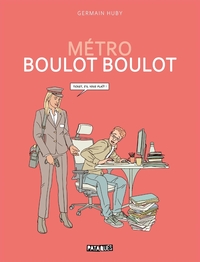 Image de Métro Boulot Boulot