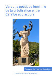 Image de Vers une poétique féminine de la créolisation entre Caraïbe et diaspora
