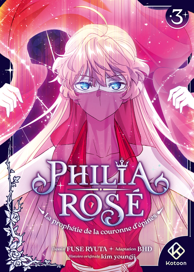 Picture of Philia Rosé : La prophétie de la couronne d'épines - Tome 3