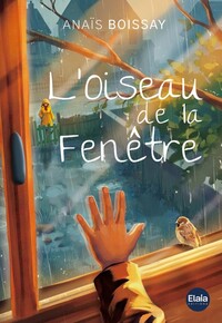 Image de L'Oiseau de la Fenêtre