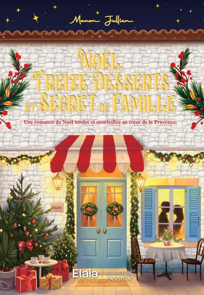 Picture of Noël, Treize Desserts et Secret de Famille