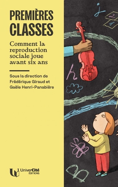 Image de Premières classes - Comment la reproduction sociale joue ava