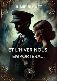 Picture of Et l'hiver nous emportera...