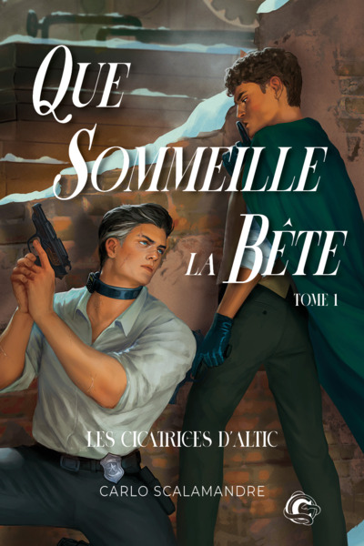 Image de Que sommeille la Bête - tome 1 (Les Cicatrices d'Altic)