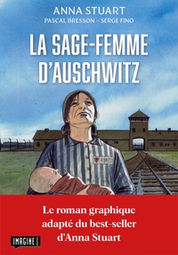 Image de La sage-femme d'Auschwitz - Le roman graphique