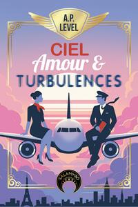 Image de Ciel, amour et turbulences