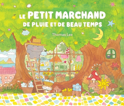Picture of Le Petit marchand de pluie et de beau temps