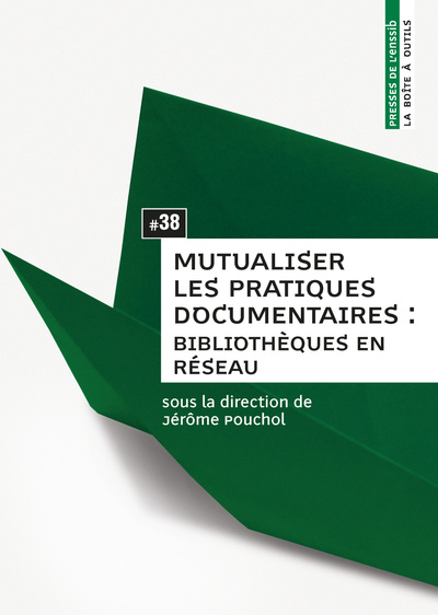 Image de Mutualiser les pratiques documentaires - bibliothèques en réseau