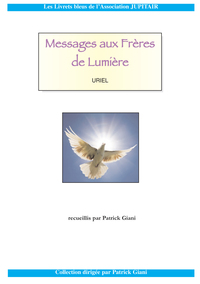 Picture of Messages aux Frères de Lumière