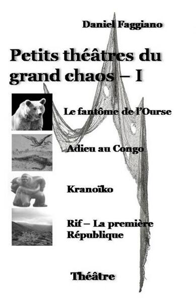 Image de Petits théâtres du grand chaos - I