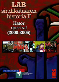 Image de LAB SINDIKATUAREN HISTORIA II  - HATOR GORRIRA !