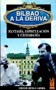 Image de BILBAO A LA DERIVA