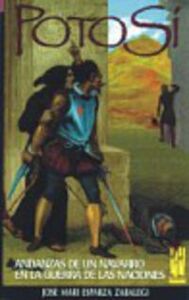 Picture of POTOSI - ANDANZAS DE UN NAVARRO EN LA GUERRA DE LAS NACIONES