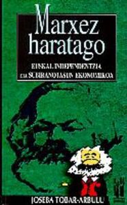 Picture of MARXEZ HARATAGO - EUSKAL INDEPENDENTZIA ETA SUBIRANOTASUN EKONOMIKOA