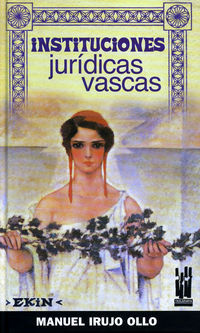 Image de INSTITUCIONES JURIDICAS VASCAS