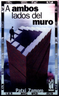 Image de A AMBOS LADOS DEL MURO
