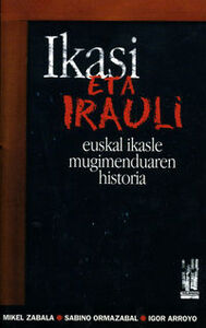 Image de IKASI ETA IRAULI - EUSKAL IKASLE MUGIMENDUAREN HISTORIA
