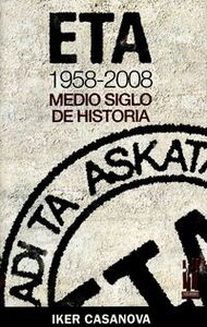Image de ETA 1958-2008 - MEDIO SIGLO DE HISTORIA