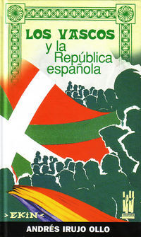 Image de VASCOS Y LA REPUBLICA ESPAYOLA, LOS