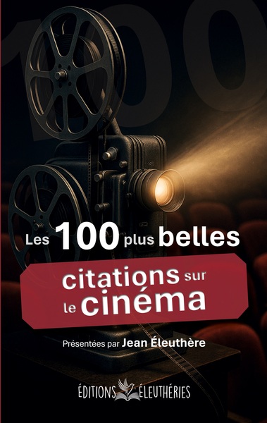 Picture of Les 100 plus belles citations sur le cinéma