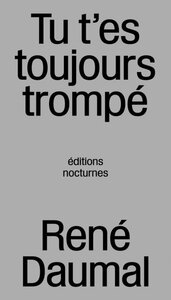 Image de Tu t'es toujours trompé