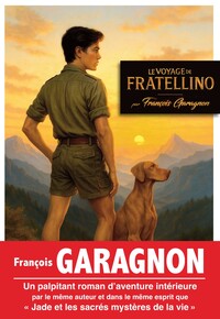 Picture of Le voyage de FRATELLINO