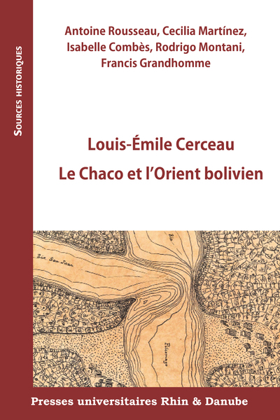Image de Louis-Émile Cerceau — Le Chaco et l'Orient bolivien