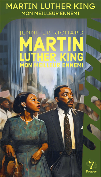 Image de Martin Luther King, mon meilleur ennemi