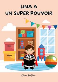 Image de Lina a un super pouvoir
