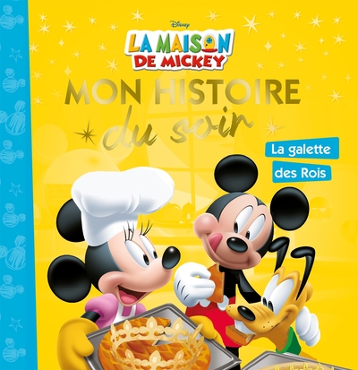 Image de LA MAISON DE MICKEY - Mon Histoire du Soir - Mickey et la galette des rois - Disney