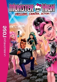 Image de Monster High 04 - Frisson, caméra, action !