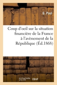 Image de Coup d'oeil sur la situation financière de la France à l'avènement de la République