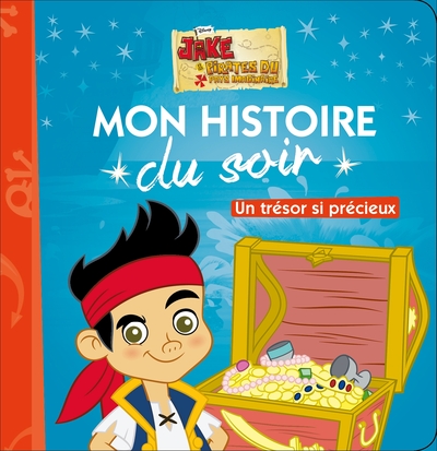 Picture of JAKE ET LES PIRATES - Mon Histoire du Soir - Un trésor si précieux