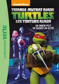 Image de Les Tortues Ninja 08 - Un ennemi peut en cacher un autre