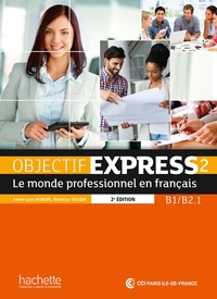Picture of Objectif Express 2 [2e édition] - Livre de l'élève (B1-B2.1)