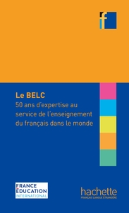Picture of Collection F - BELC : 50 ans d'expertise au service de l'enseignement du français dans le monde