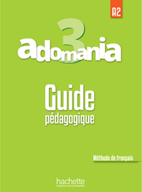 Image de Adomania 3 - Guide pédagogique (A2)
