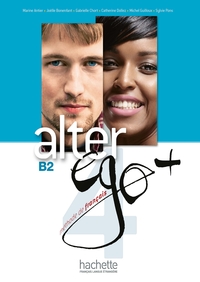 Image de Alter Ego + 4 - Livre de l'élève (B2)